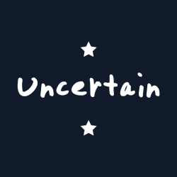 Uncertain